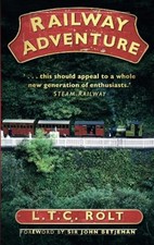 Railway Adventure by Rolt, L T