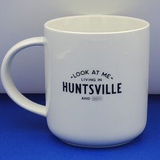 Huntsville Coffee Mug Look At