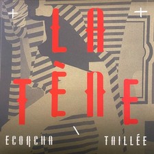 La Tene Ecorcha/Taillee 12"