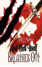 And Hell Itself Breathes Out by Moler, Ar
