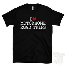 I LOVE MOTORHOME ROAD TRIPS