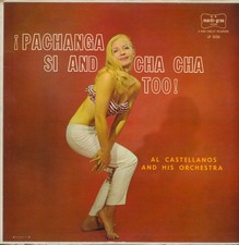 AL CASTELLANOS - PACHANGA SI