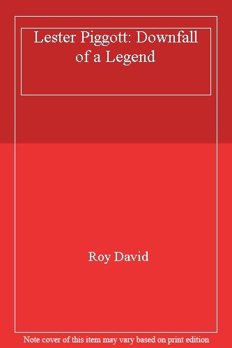 Lester piggott downfall a - downfall, of