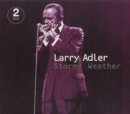 Stormy weather larry adler - stormy,