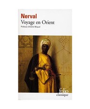 Voyage En Orient, Gerard De
