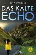 Das kalte Echo: Ein Fall im