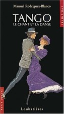 Tango : Le chant et la danse