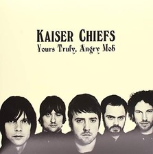 Kaiser Chiefs - Yours Truly