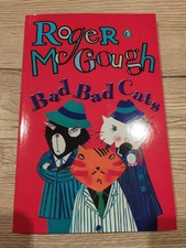 Bad, Bad Cats,Roger McGough