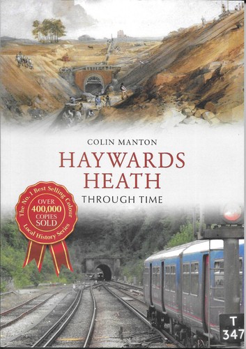 Haywards heath through time - through,