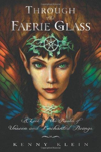 Through the faerie glass a - through,