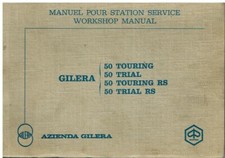 GILERA 50 TOURING / TRIAL / TOURING RS / TRIAL RS 1972 FACTORY WORKSHOP MANUAL