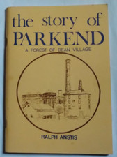 The Story of Parkend - A