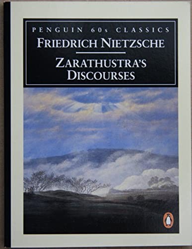 Zarathustra discourses - zarathustra's,