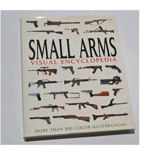 Small arms visual encyclopedia - small,