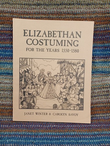 Elizabethan costuming for the - costuming,