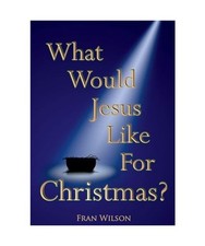 What would Jesus like for