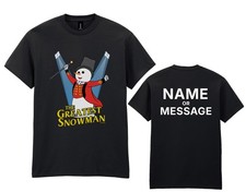 The Greatest Snowman Christmas T-Shirt - Personalised Name/Text - Adults Kids