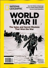 NATIONAL GEOGRAPHIC MAGAZINE SPECIAL EDITION ~ WORLD WAR II ~ NEW ~