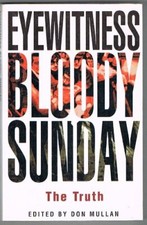 Eyewitness Bloody Sunday-Don;Scally Mullan