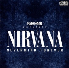 Kerrang Presents Nirvana -