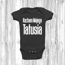 Kocham Mojego Tatusia Baby Grow Body Suit Vest Gift Polish, I Love My Daddy,