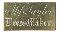 VINTAGE BRASS SIGN 'MISS TAYLOR DRESSMAKER' TAILOR NICE!