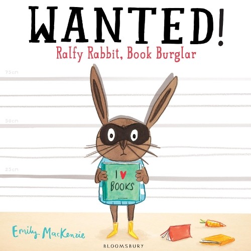 Wanted ralfy rabbit book - wanted!, rabbit,