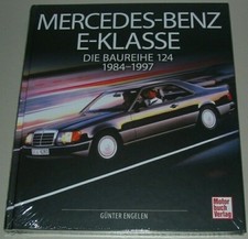 Bildband Mercedes Benz E-Klasse Baureihe W 124 AMG Coupe Baujahre Buch Neu!