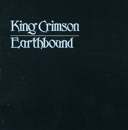 King crimson earthbound - crimson,