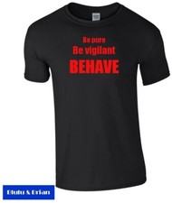 Be pure Be vigilant BEHAVE! Quote T-shirt Manic Street Preachers Torquemada