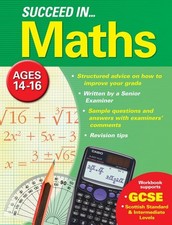 Succeed in Maths: Ages 14-16