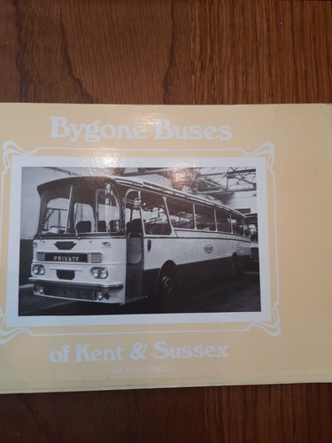 Bygone buses kent - bygone, of