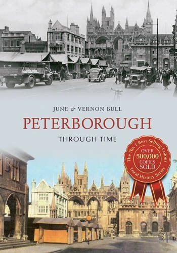 Peterborough through time june - peterborough,