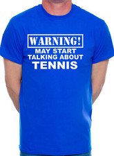 Warning May Talk About Tennis