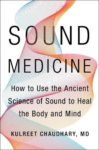 Sound medicine kulreet - medicine, by