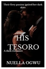 His Tesoro Their Fiery Passion