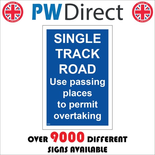 Sign single track road - track, passing