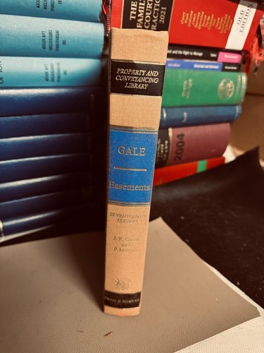 Gale easements 17th edition - 17th,