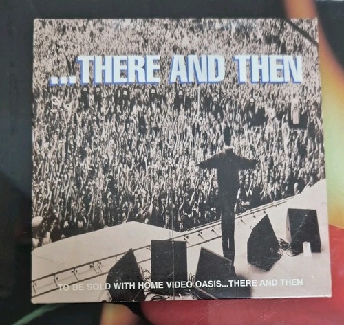 Oasis there and then - oasis,