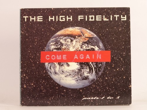 The high fidelity come - the,