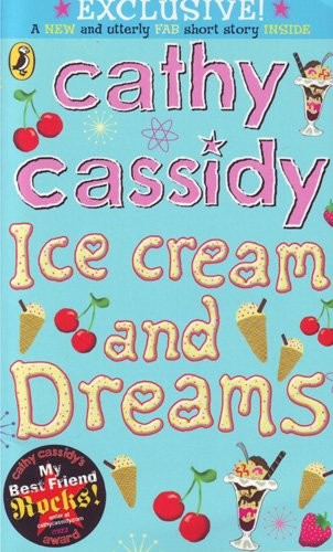 Ice cream and - and, dreams: