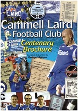Cammell Laird FC 1907 to 2007