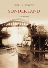 Sunderland (Images of England) by Robertson Paperback Book The Cheap Fast Free