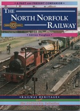 SLP Book Past & Present The North Norfolk Railway by Adrian Vaughan