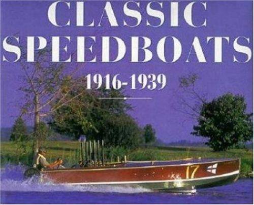 Classic speedboats 1916 - classic, speedboats: