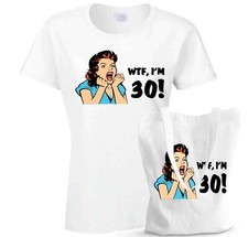 Ladies 30th Birthday T-Shirt & Tote Bag Gift Set Funny Any Age Great Gift Idea