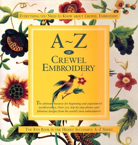 Crewel embroidery a z - a-z,