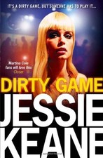 Dirty Game By Jessie Keane. 9780007491780