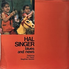 Jazz Hal Singer Featuring Art Taylor, Siegfried Kessler - Blues And News Futura 